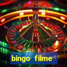 bingo filme completo dublado